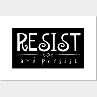 Resist and Persist Posters and Art